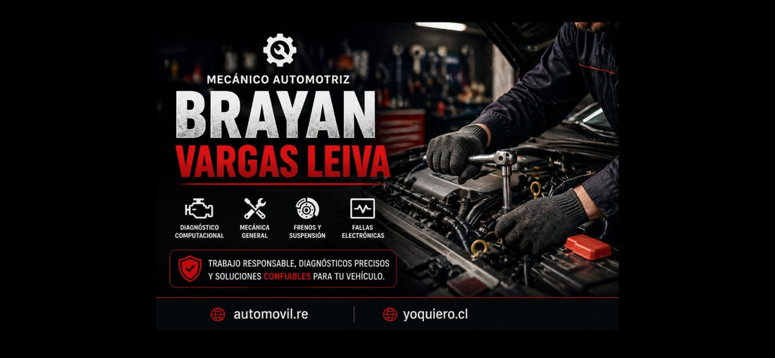 🔧 Brayan Vargas Leiva  Mecánico Automotriz Profesional – Duoc UC